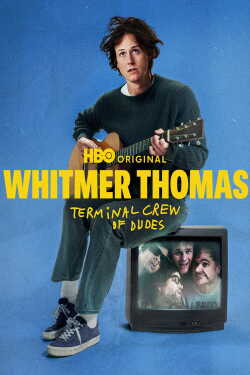 Whitmer Thomas: Terminal Crew of Dudes
