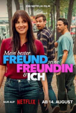 Mein bester Freund, seine Freundin und ich poszter