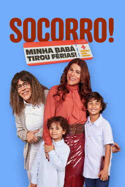 Socorro! Minha Babá Tirou Férias! poszter