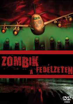 Plane dead - Zombik a fedélzeten film online