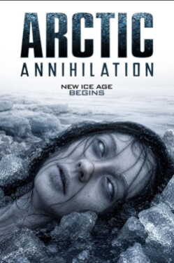 Arctic Annihilation poszter
