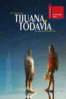 Tijuana, Todavía poszter