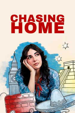 Chasing Home poszter