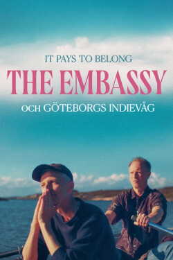 It Pays to Belong: The Story of The Embassy and the Gothenburg Indie Wave of the 2000s