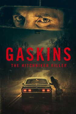 Gaskins: The Hitchhiker Killer poszter