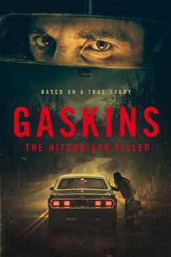 Gaskins: The Hitchhiker Killer poszter