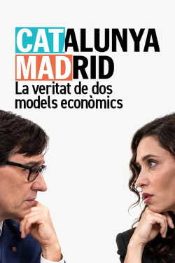 Catalunya-Madrid: La veritat de dos models econòmics poszter
