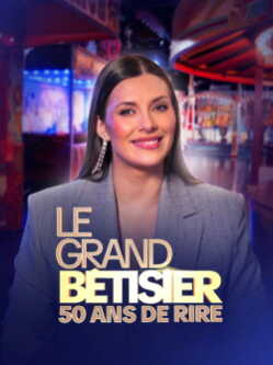 Le Grand Bêtisier - 50 Ans de Rire poszter