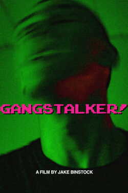 GANGSTALKER! poszter