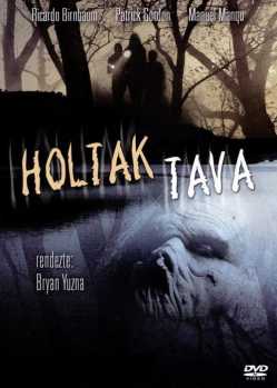 Holtak tava film online