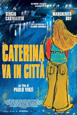 Caterina va in città poszter