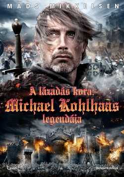 A lázadás kora: Michael Kohlhaas legendája film online
