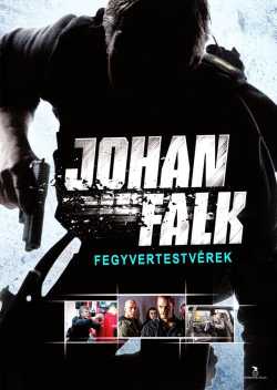 Johan Falk - Fegyvertestvérek film online