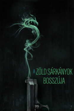 A Zöld Sárkányok bosszúja