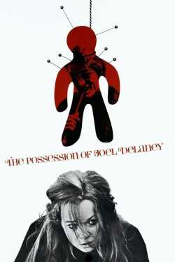 The Possession of Joel Delaney film online