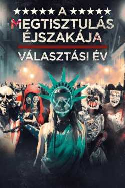 A megtisztulás éjszakája: Választási év film online