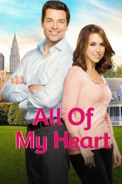 All of My Heart film online