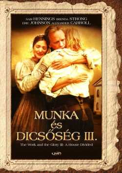 Munka és dicsőség III. film online