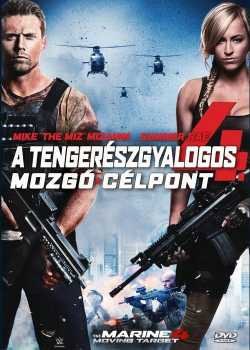 A tengerészgyalogos 4. - Mozgó célpont film online