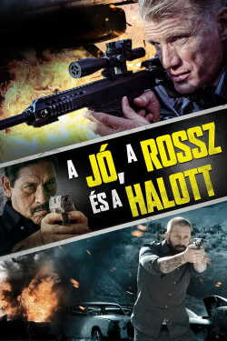 A jó, a rossz és a halott