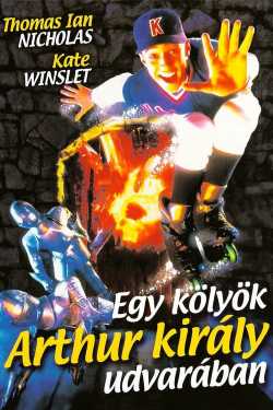 Egy kölyök Arthur király udvarában film online