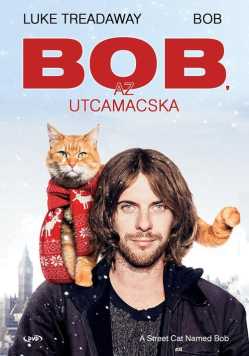 Bob, az utcamacska film online