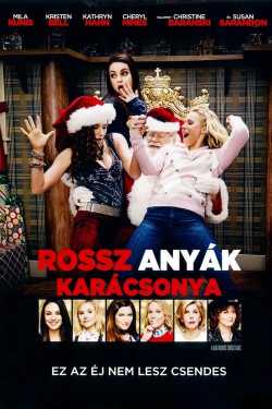 Rossz anyák karácsonya film online