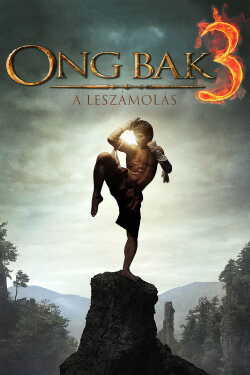 Ong Bak 3 - A leszámolás online