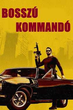 Bosszú kommandó film online