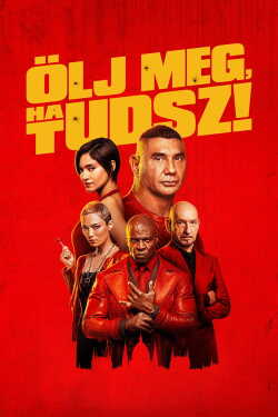 Ölj meg, ha tudsz! film online