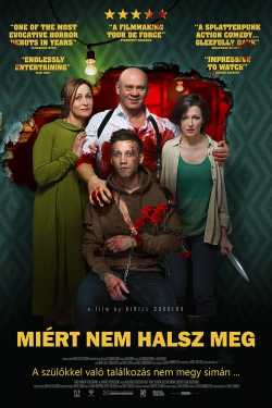 Miért nem halsz meg film online