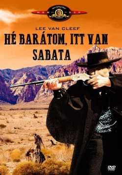 Hé barátom, itt van Sabata! film online