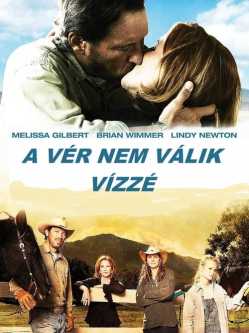 A vér nem válik vízzé film online