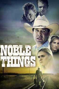 Noble Things film online