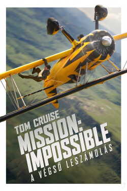 Mission: Impossible: A végső leszámolás online