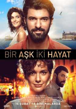 Bir Aşk İki Hayat film online