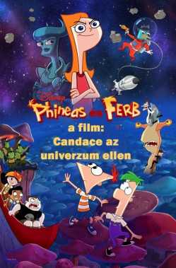 Phineas és Ferb, a film: Candace az Univerzum ellen film online