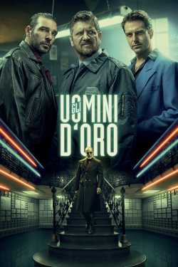 Gli uomini d'oro film online