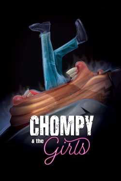 Chompy & the Girls film online