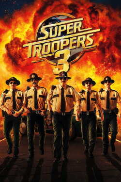 Super Troopers 3 poszter