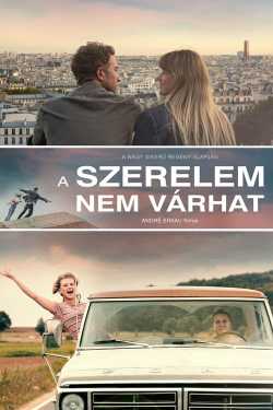 A szerelem nem várhat film online