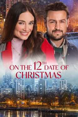 On the 12th Date of Christmas film online