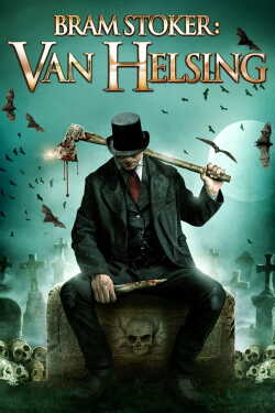 Bram Stoker: Van Helsing poszter