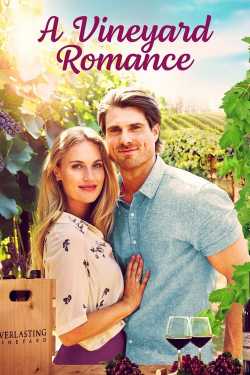 A Vineyard Romance film online