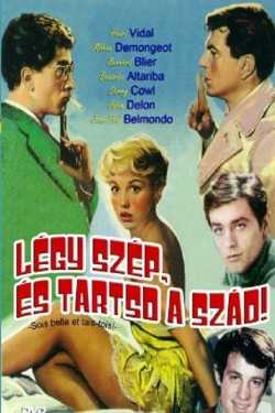 Légy szép, és tartsd a szád! film online