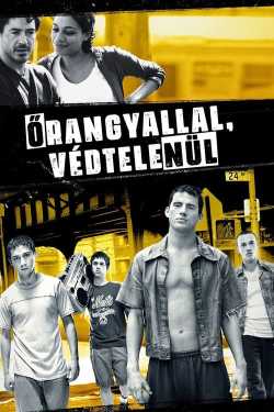 Őrangyallal, védtelenül film online