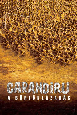 Carandiru - A börtönlázadás