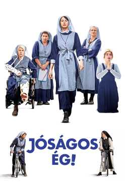 Jóságos ég! film online