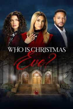 Who is Christmas Eve? film online