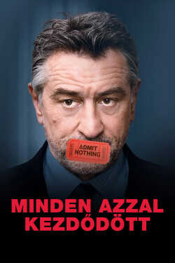 Minden azzal kezdődött...
